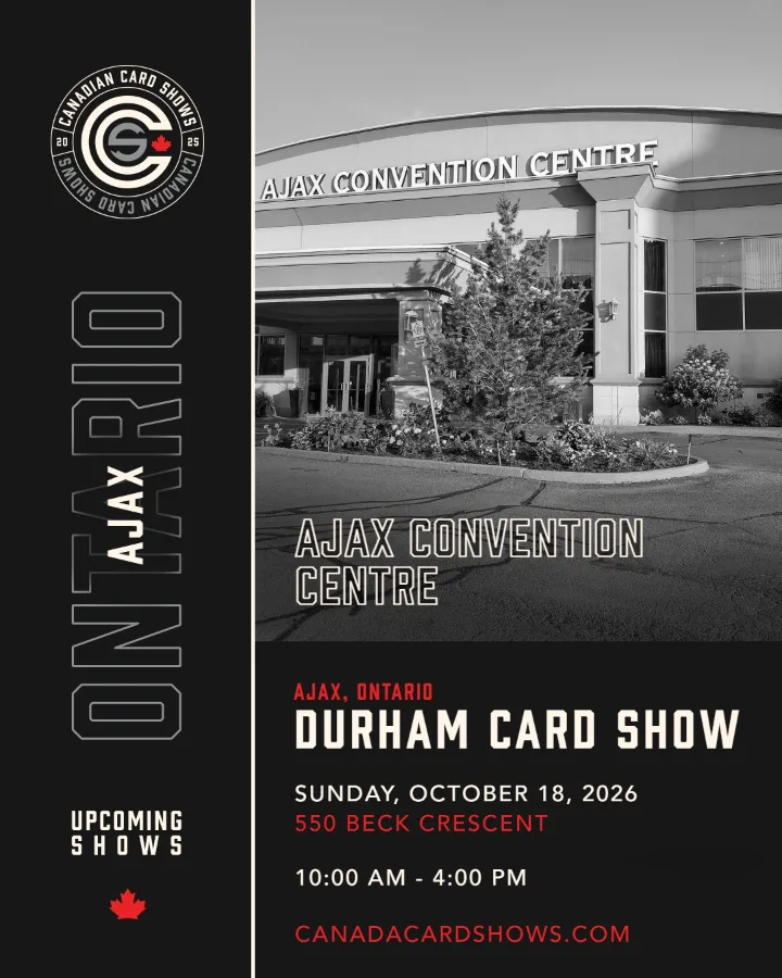 Durham Card Show poster: Sunday, October 18, 2026, 10:00 AM – 4:00 PM, Ajax Convention Centre