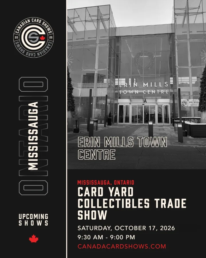 Card Yard Collectibles Trade Show poster: Saturday, October 17, 2026, 9:30 AM – 9:00 PM, Erin Mills Town Centre