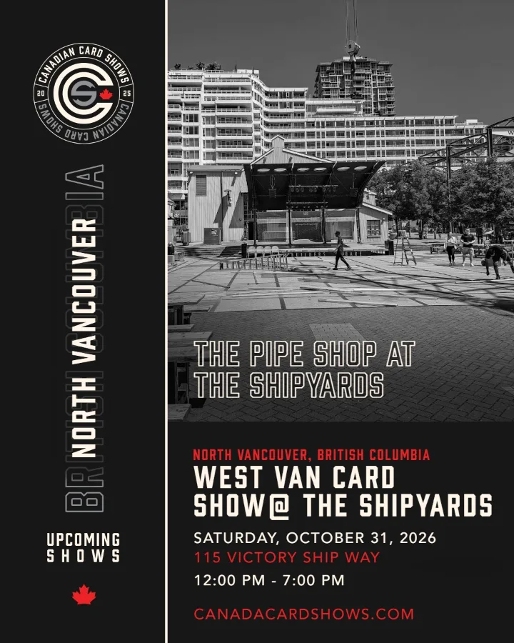 West Van Card Show@ the Shipyards poster: Saturday, October 31, 2026, 12:00 PM – 7:00 PM, The Pipe Shop at the Shipyards