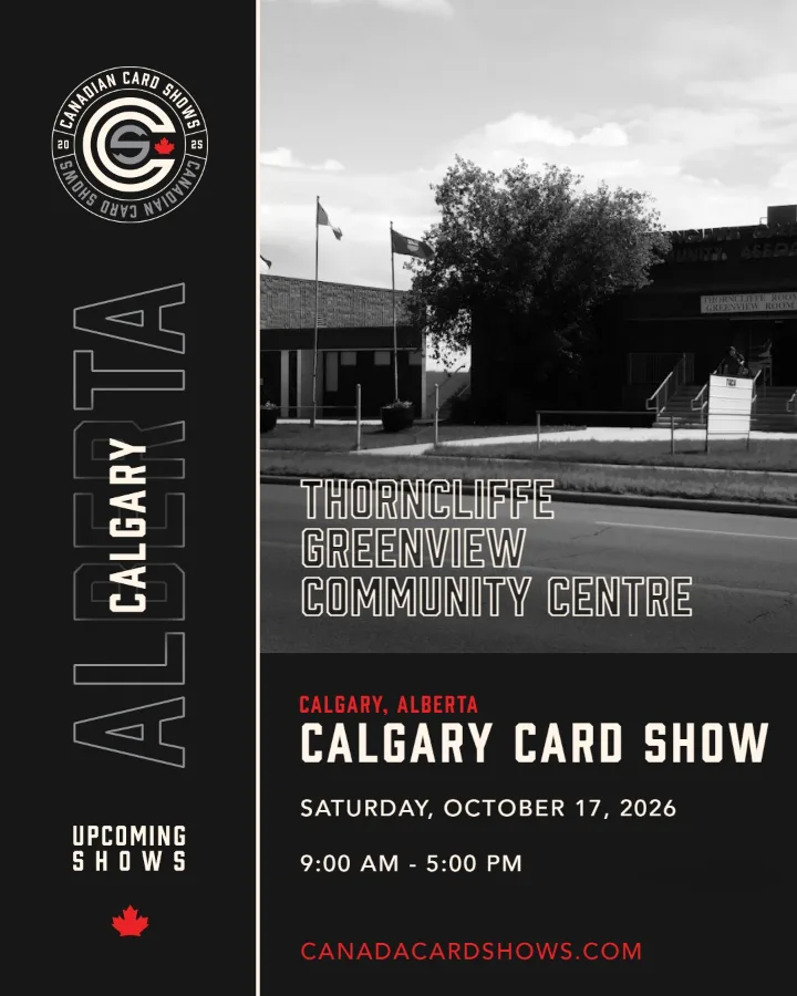 Calgary Card Show poster: Saturday, October 17, 2026, 9:00 AM – 5:00 PM, Thorncliffe Greenview Community Centre